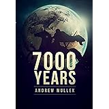 7,000 Years