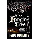 The Hanging Tree (A Brother Athelstan Mystery, 21)