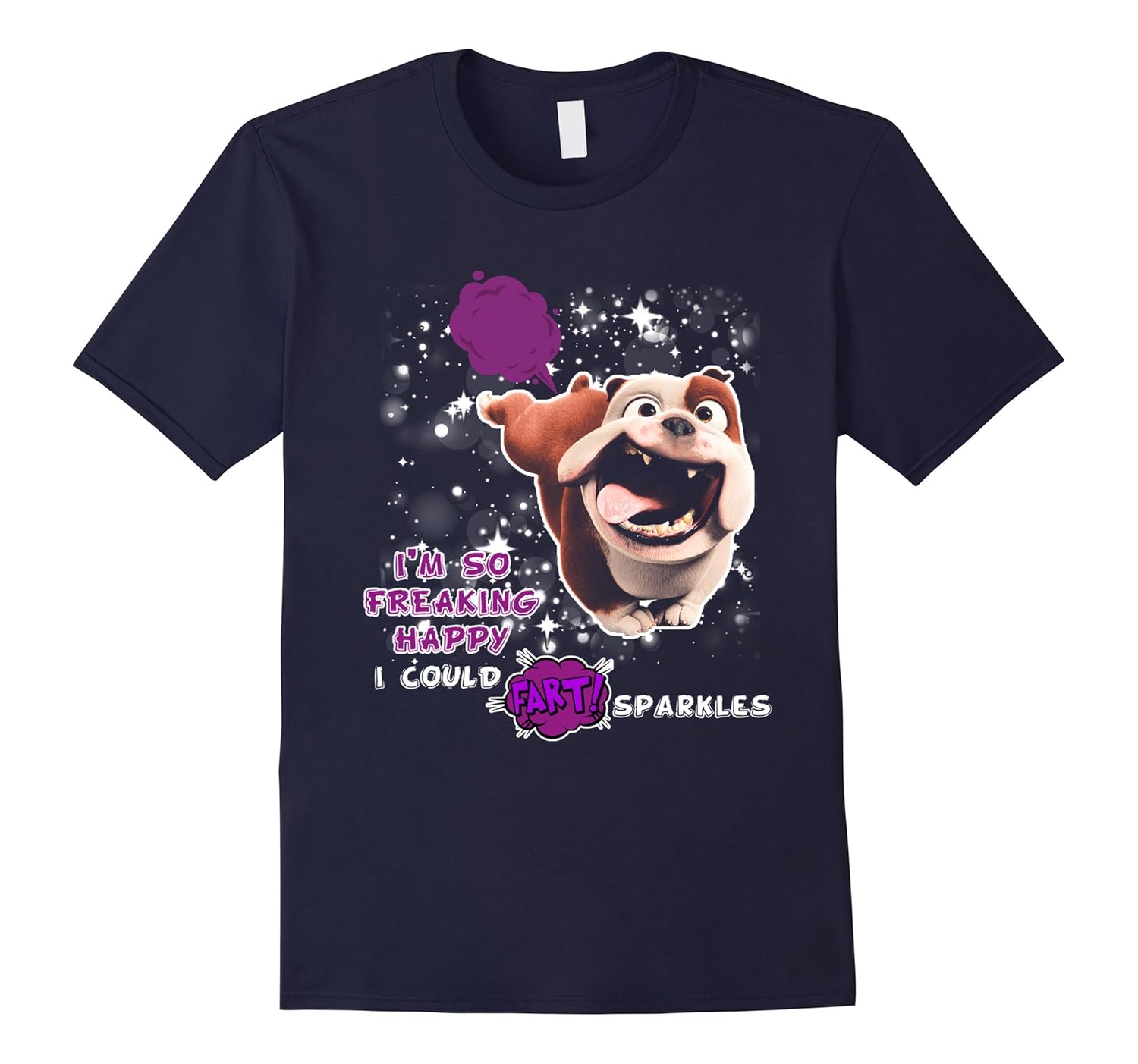 Bulldog I'm so freaking happy I could fart sparkles shirt-ANZ