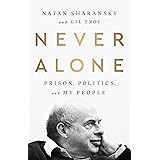 Never Alone: Prison, Politics, and My People