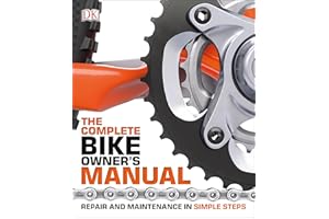 The Complete Bike Owner's Manual