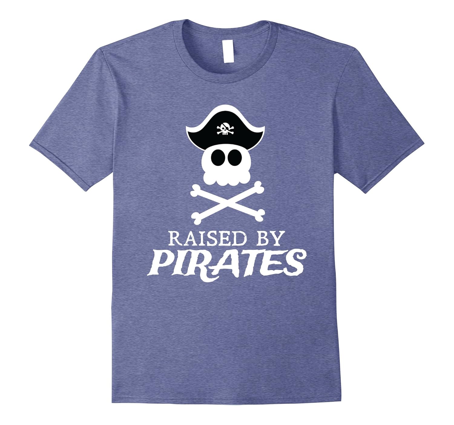 Pirate Clothing Funny TShirt — Raised By PiratesArt Artvinatee