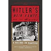 Hitler's 'Mein Kampf' and the Holocaust: A Prelude to Genocide (Perspectives on the Holocaust)