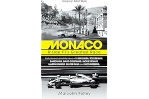 Monaco: Inside F1's Greatest Race