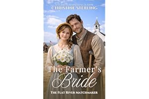 The Farmer's Bride (The Flat River Matchmaker Book 1)