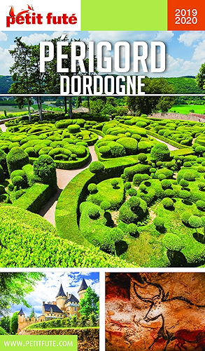 Download PÉRIGORD DORDOGNE 2019/2020 Petit Futé (GUIDES DEPARTEM) PDF