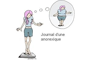 Journal d'une anorexique (French Edition)