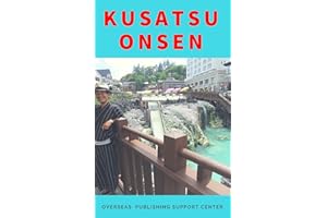 Kusatsu Onsen (French Edition)