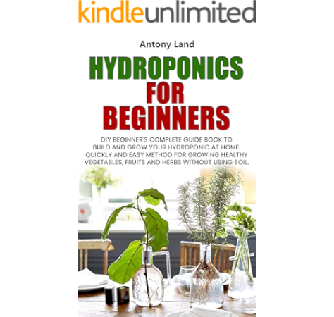 Hydroponics For Beginners Diy Beginner S Complete Guide Book To