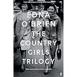 The Country Girls Trilogy: The Country Girls; The Lonely Girl; Girls in their Married Bliss