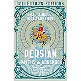 Persian Myths & Legends: Tales of Heroes, Gods & Monsters (Flame Tree Collector's Editions)