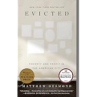 Evicted: Poverty and Profit in the American City