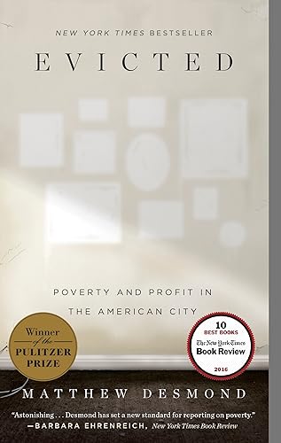 Download Evicted: Poverty and Profit in the American City PDF