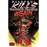 Deadpool Kills The Marvel Universe Again [New Printing]