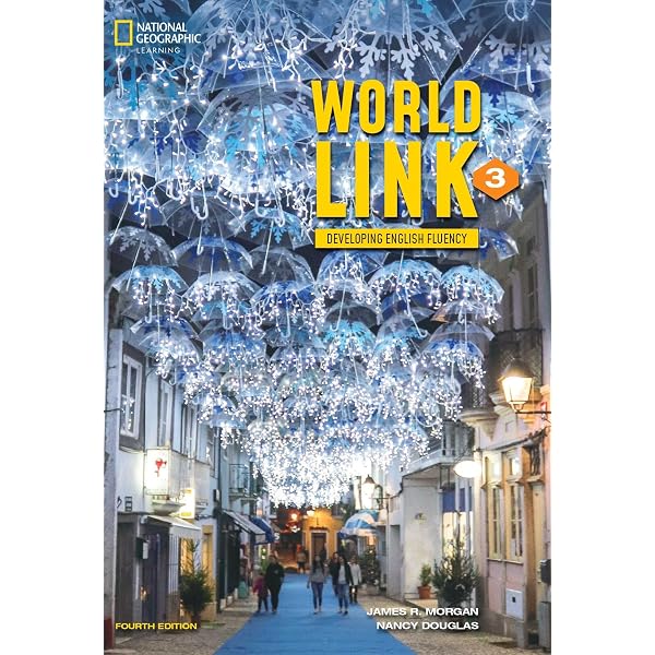 World Link 3: Workbook: Douglas, Nancy, Morgan, James