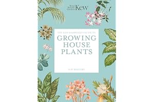 The Kew Gardener’s Guide to Growing House Plants: Paperback reissue