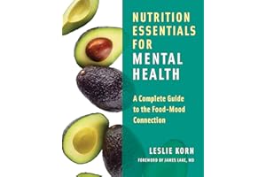 Nutrition Essentials for Mental Health: A Complete Guide to the Food-Mood Connection