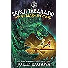 Shinji Takahashi and the Mark of the Coatl (Fiction - Middle Grade)