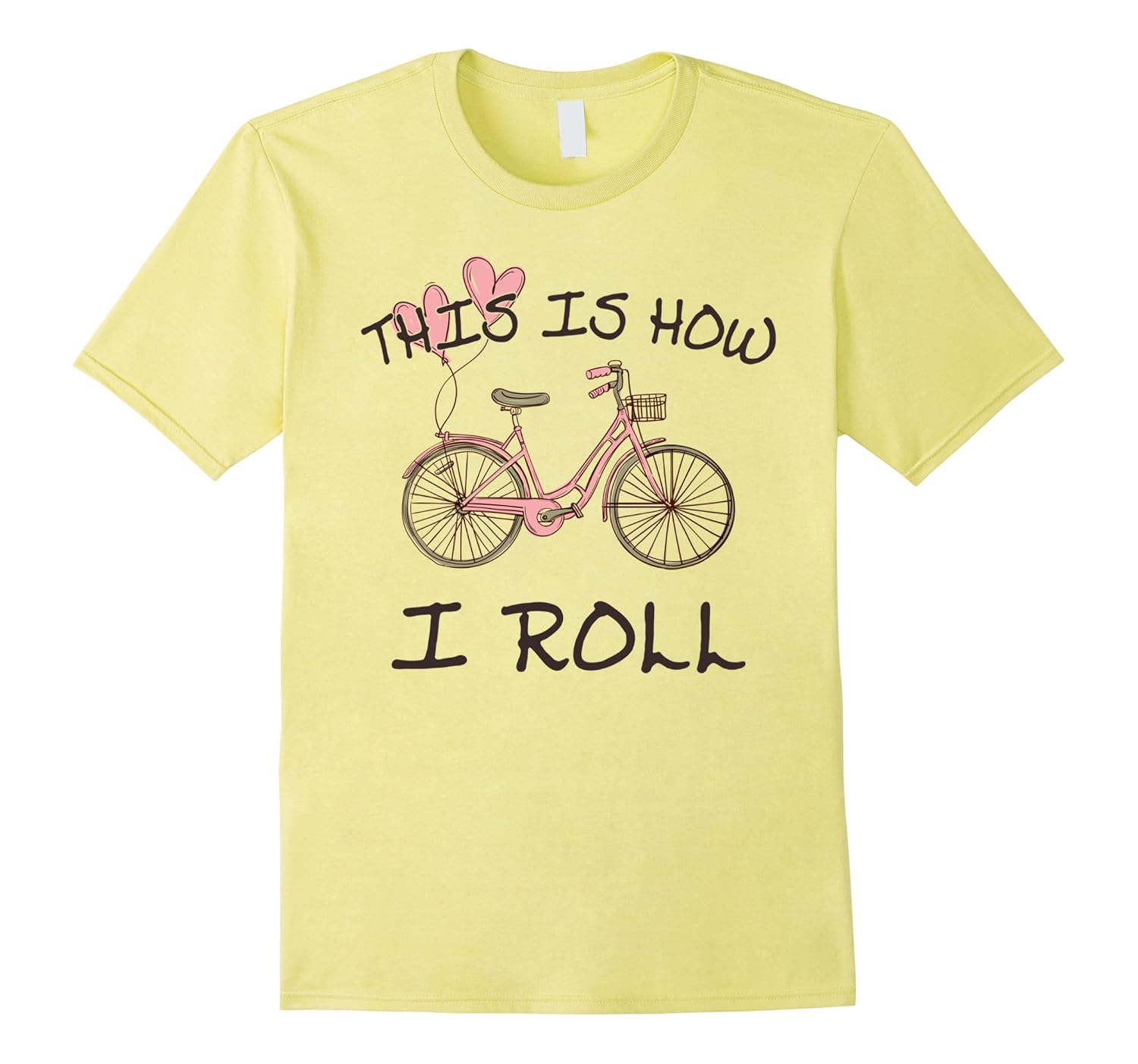 This is How I Roll Bicycle Shirt, Cycling Graphic T-Shirt-Rose