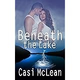 Beneath the Lake: A Time Travel Romantic Suspense (Lake Lanier Mysteries Book 1)