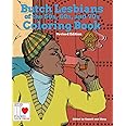 The Butch Lesbians of the '50s, '60s, and '70s Coloring Book