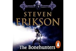 The Bonehunters: The Malazan Book of the Fallen 6