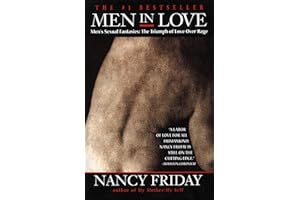 Men in Love: Men's Sexual Fantasies: The Triumph of Love Over Rage