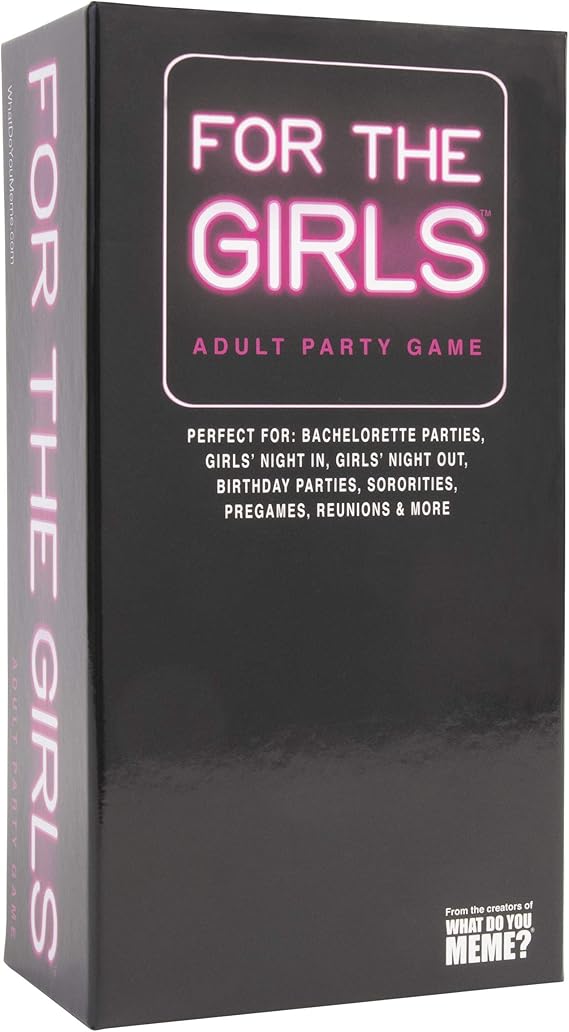 Amazon Com For The Girls The Ultimate Girls Night Party Game By What Do You Meme Toys Games