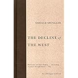The Decline of the West (Abridged)