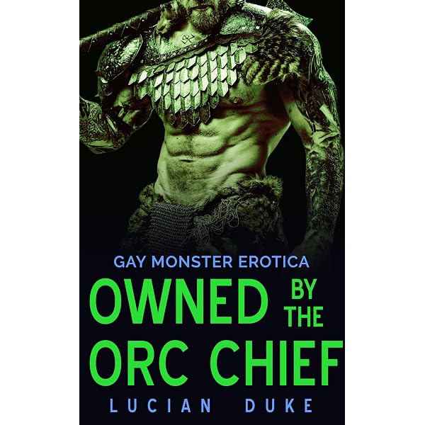 Carnal Confessions: - A Orc/Human Gay (MM) Erotica (Creature
