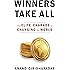 Winners Take All: The Elite Charade of Changing the World