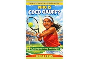 Who Is Coco Gauff?: The Inspiring Story of a Young Tennis Champion (Inspiring Sports Biographies for Kids Book 1)