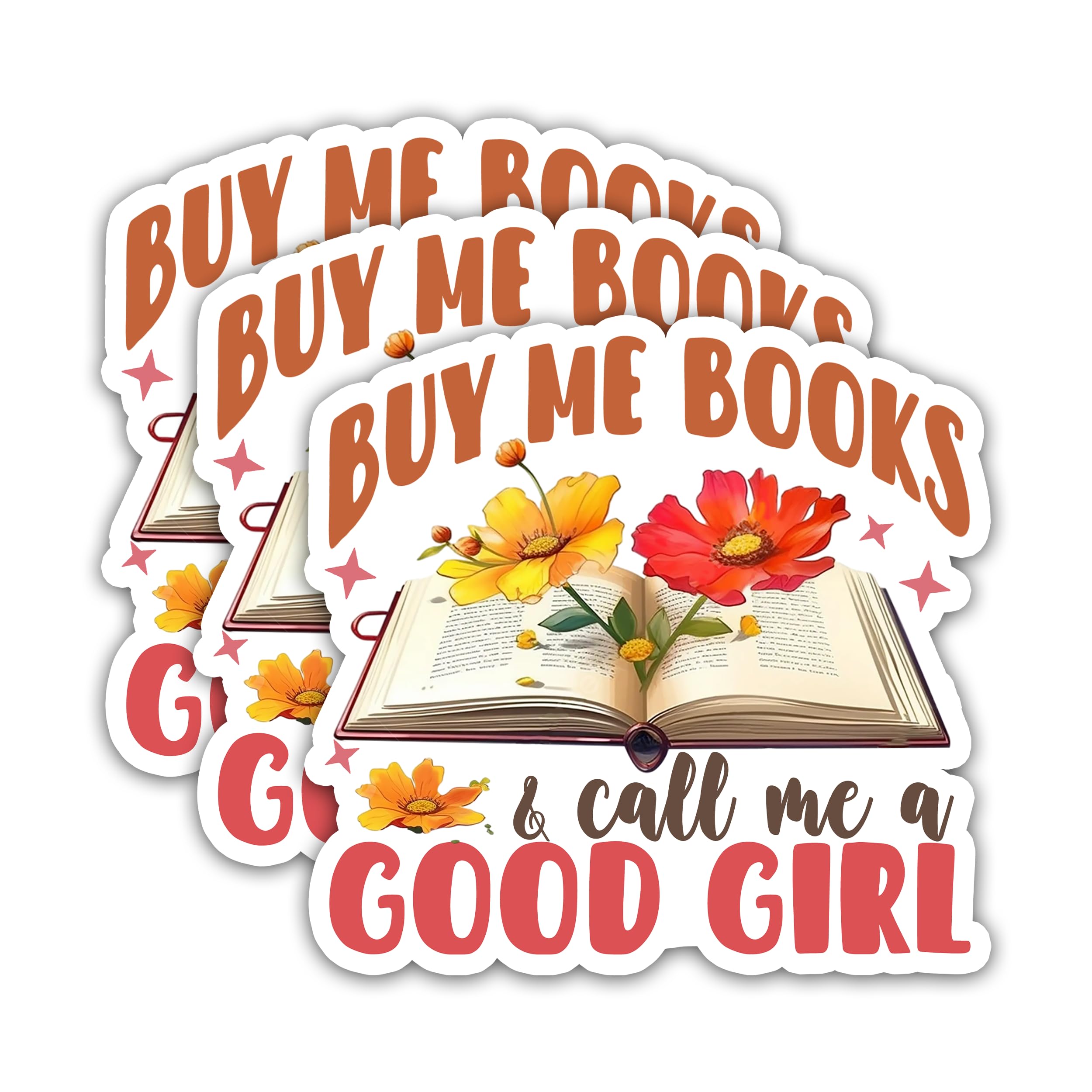 Photo 1 of (3pcs) Buy Me Books and Call Me A Good Girl Sticker, Kindle Sticker, Reading Sticker, Bookish Sticker, Bookish Water Assistant Die-Cut Vinyl Sticker for Laptop, Phone,Water Bottles