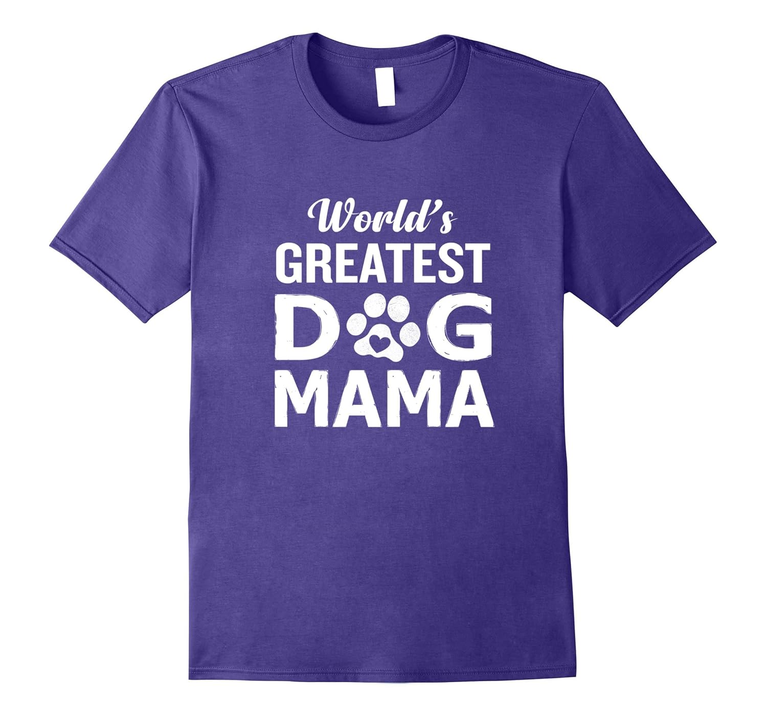 Worlds Greatest Dog Mama Cute T-Shirt Funny Animal Lover-ANZ