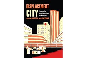 Displacement City: Fighting for Health and Homes in a Pandemic