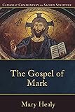 The Gospel of Mark (Catholic Commentary on Sacred Scripture)