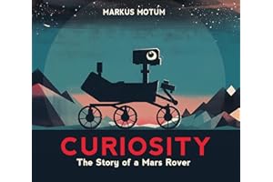 Curiosity: The Story of a Mars Rover