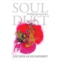 Soul Dust: The Magic of Consciousness