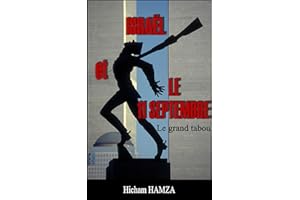 Israël et le 11-Septembre : le grand tabou (French Edition)