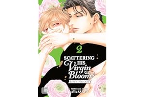 Scattering His Virgin Bloom: Love Frenzy, Vol. 2 (Yaoi Manga)