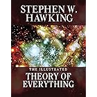The Illustrated Theory of Everything: The Origin and Fate of the Universe