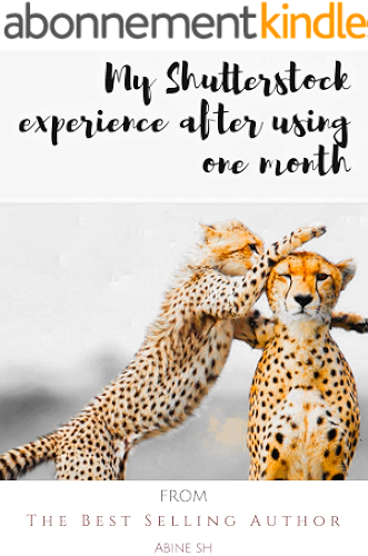 Download Shutterstock Experience after using one month: Earn money with your passion of photography (English Edition) PDF