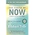 The Power of Now: A Guide to Spiritual Enlightenment