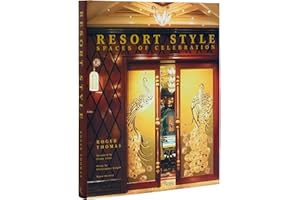 Resort Style: Spaces of Celebration