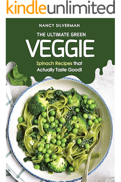 The Ultimate Green Veggie Spinach Recipes That Actually Taste