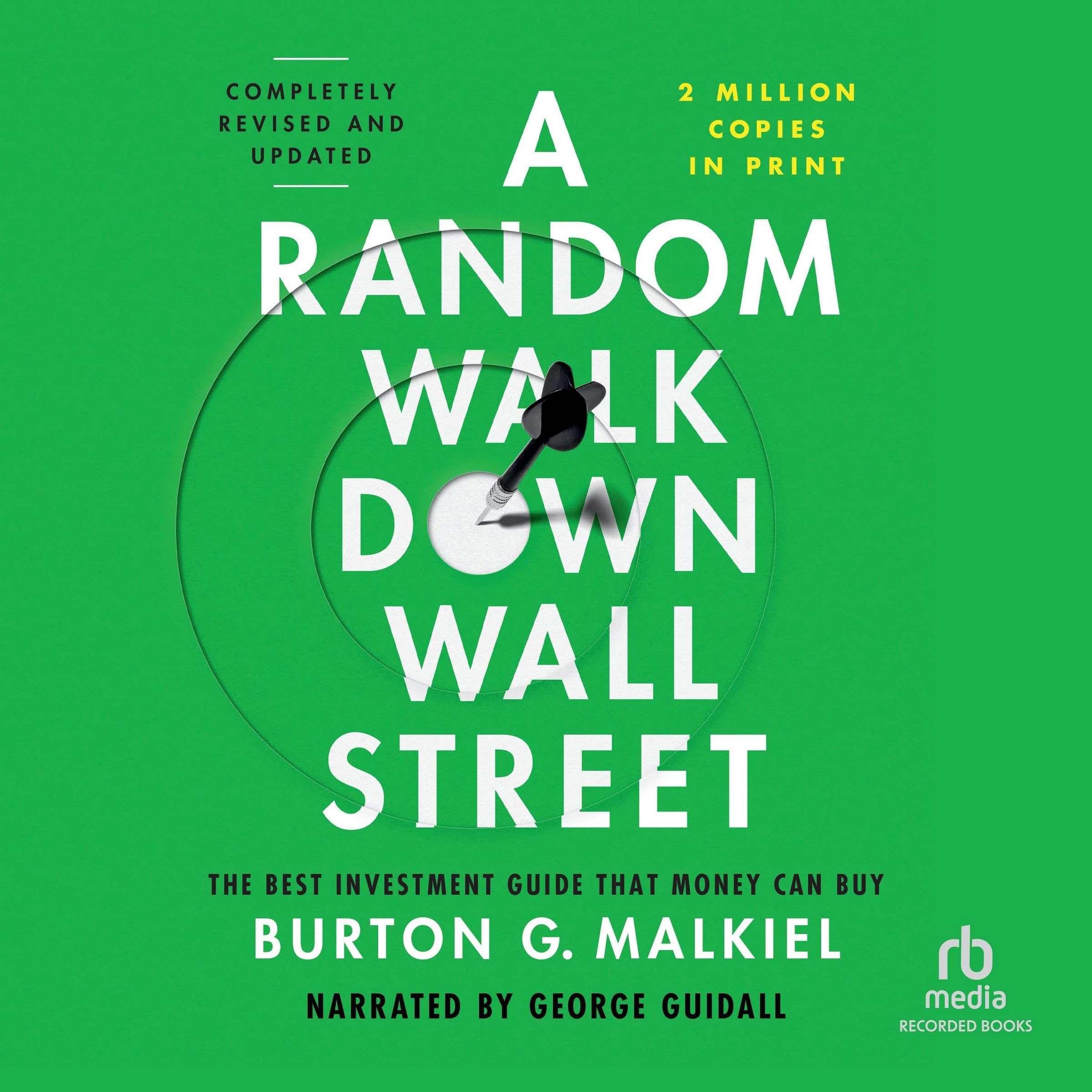 A Random Walk Down Wall Street: The Best Investment Guide That Money Can Buy, Completely Revised and Updated Image