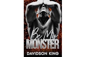 Be My Monster (Be Mine Book 1)