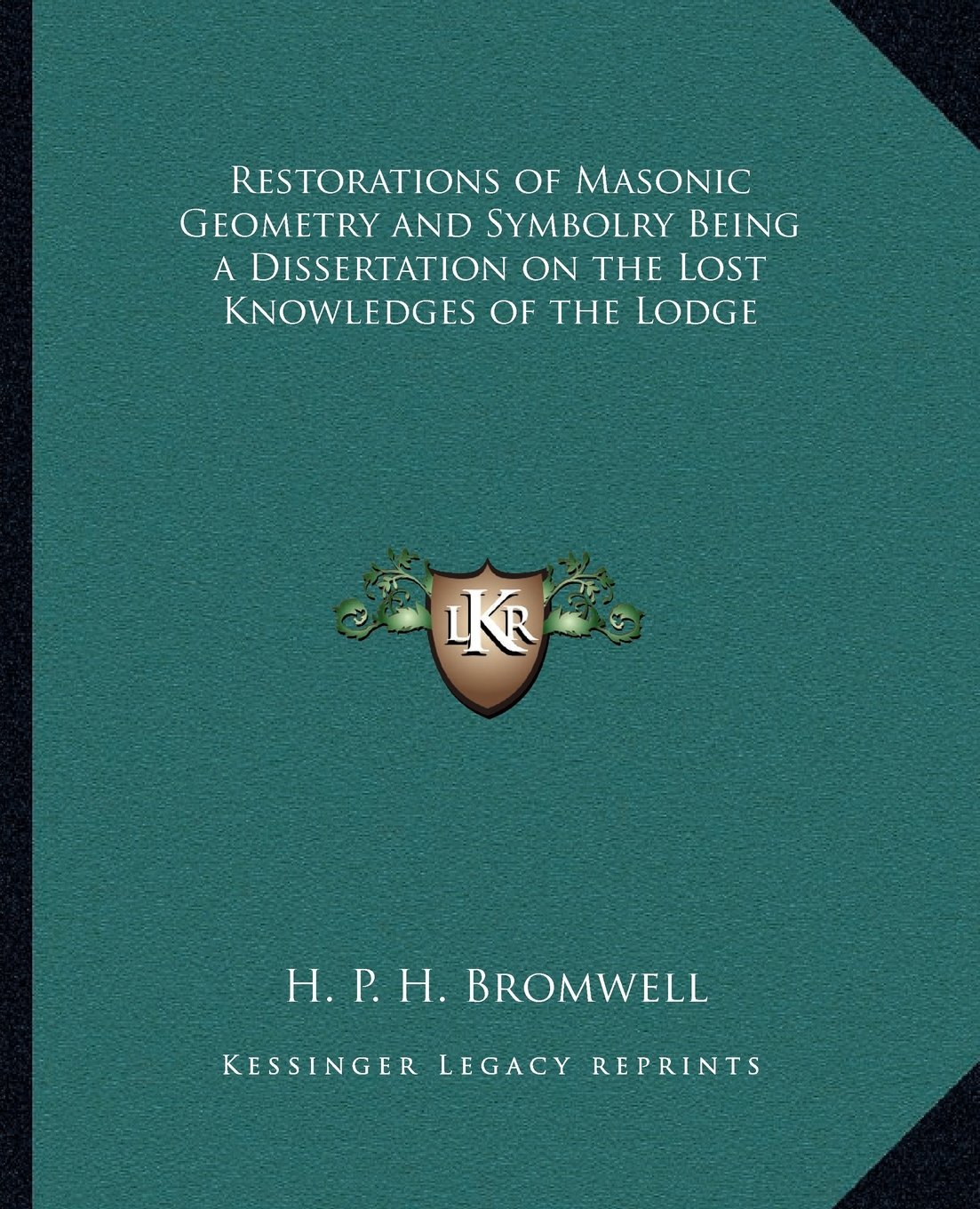 being dissertation geometry knowledges lodge lost masonic restoration symbolry