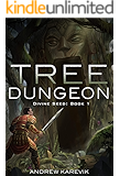 Tree Dungeon: A Dungeon Core Epic (Divine Seed Book 1)