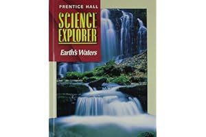 Prentice Hall Science Explorer: Earths Waters